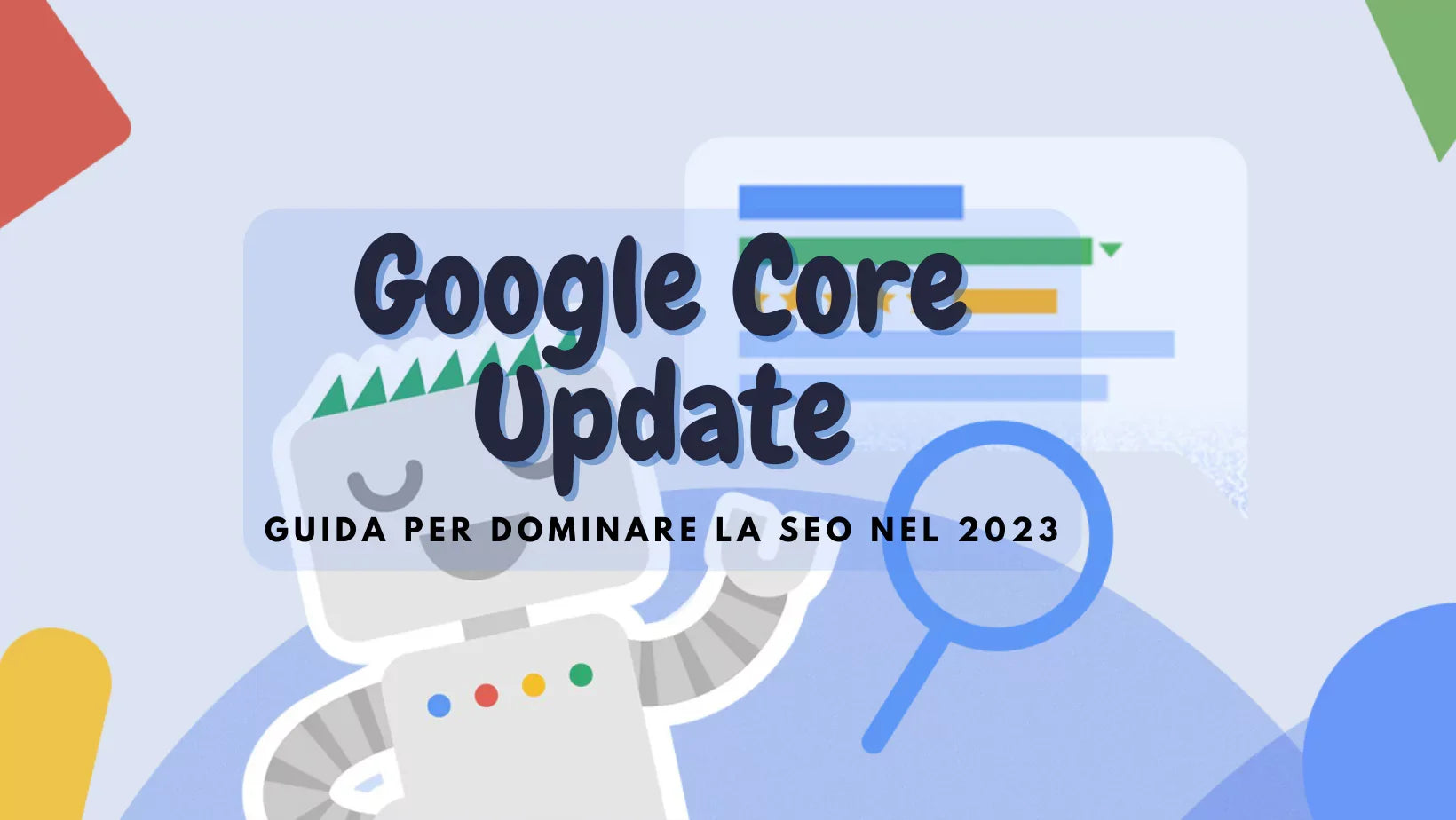 **Alt text (in Italian):**
Illustrazione di Googlebot con lente d'ingrandimento per guida SEO 2023.