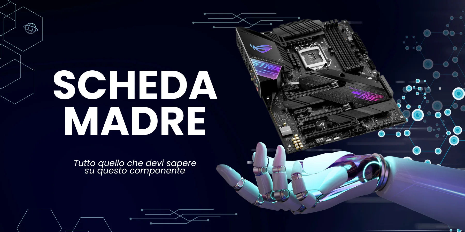 **Alt text (in Italian):**
Scheda madre ROG su mano robotica, guida completa al componente PC.