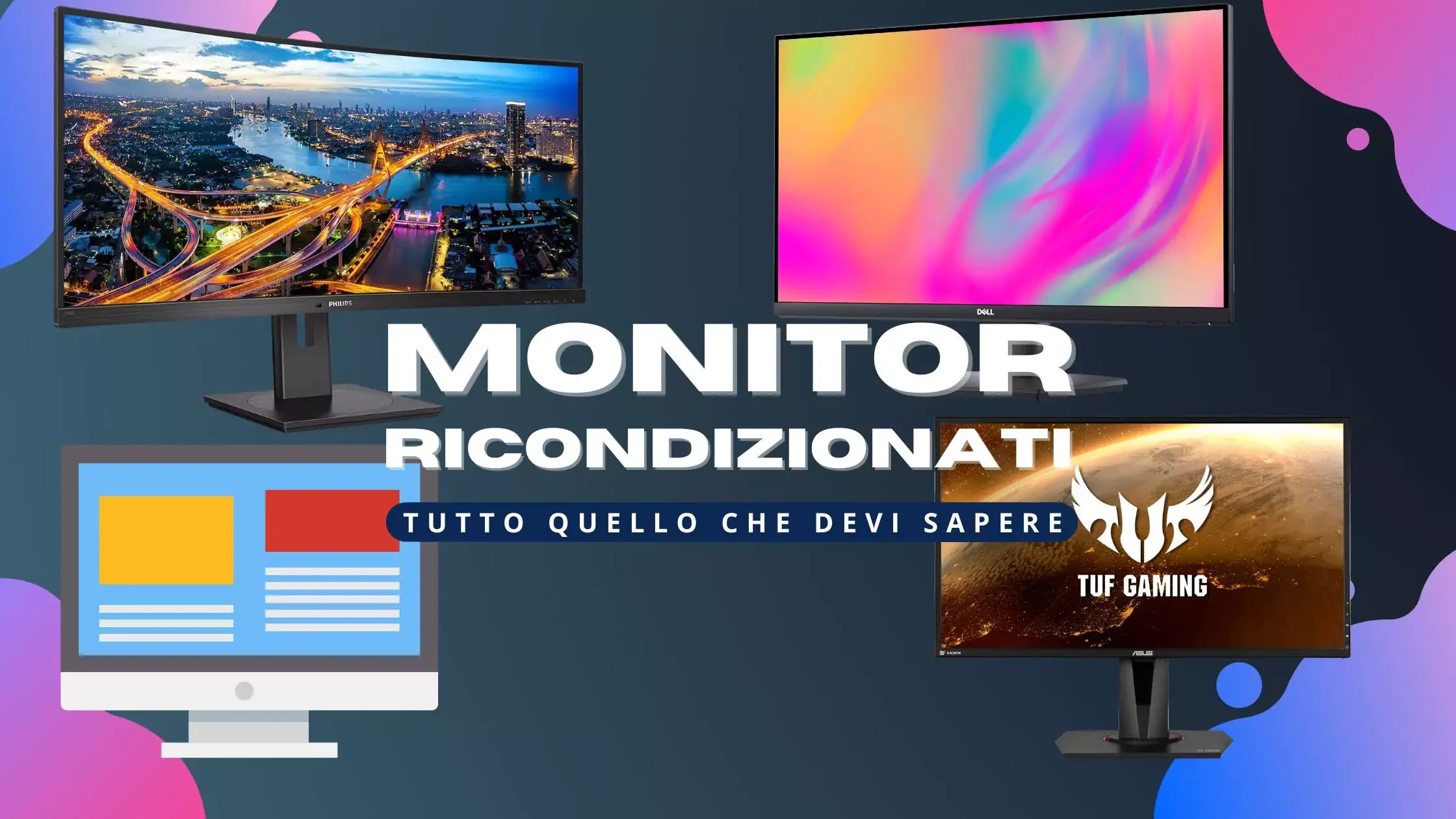 Monitor ricondizionati