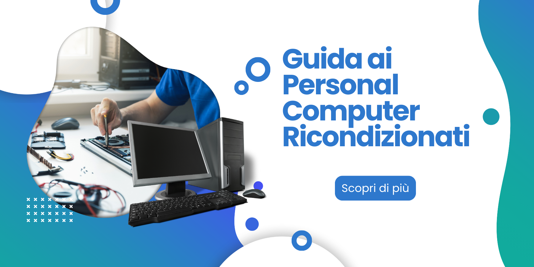 Guida ai Personal Computer Ricondizionati